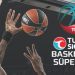 Basketbol şöleni başlıyor