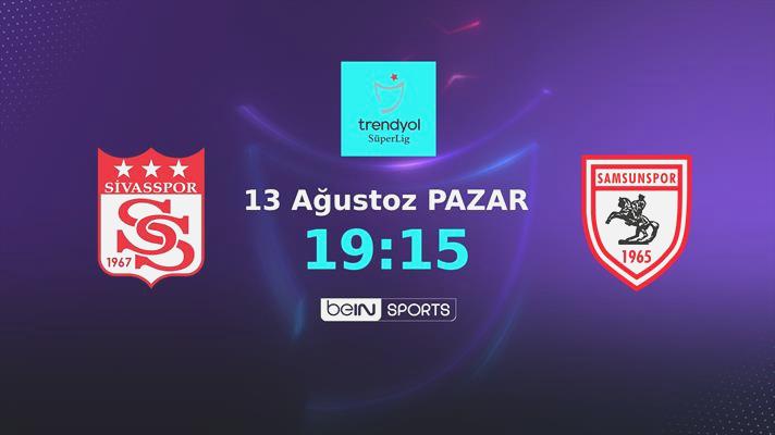 Yılport Samsunspor güçlü Sivas deplasmanında