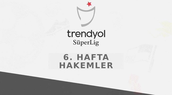 Trendyol Muhteşem Lig’de 6. haftanın hakemleri açıklandı