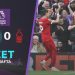 ÖZET | Liverpool 3-0 Nottingham Forest
