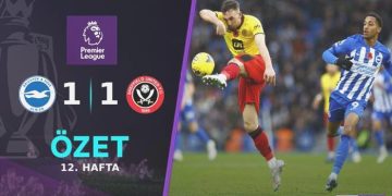 ÖZET | Brighton & Hove Albion – Sheffield United
