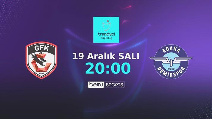 Beklenen 11’ler | Gaziantep FK – Yukatel Adana Demirspor