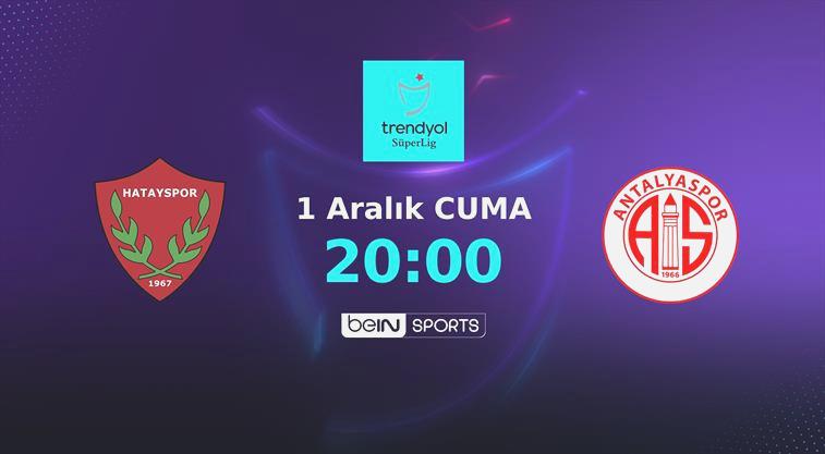 MÜMKÜN 11’LER | Atakaş Hatayspor meskeninde Bitexen Antalyaspor’u ağırlıyor