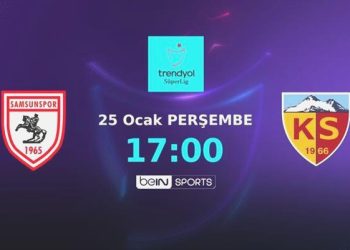 Beklenen 11’ler | Yılport Samsunspor – Mondihome Kayserispor