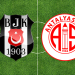 Beşiktaş’ın konuğu Bitexen Antalyaspor